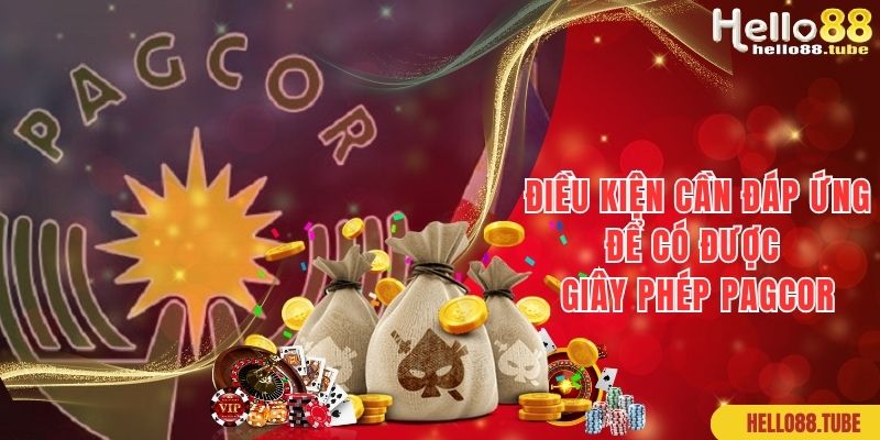 Điều kiện cần đáp ứng để có chứng nhận và giấy phép PAGCOR