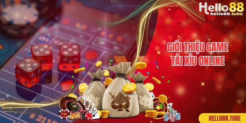 Chia sẻ thông tin giới thiệu về game Tài Xỉu online hấp dẫn